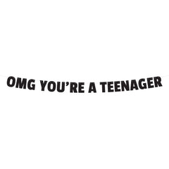 OMG You're A Teenager Banner 9.1 ft