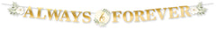 Love Always Always & Forever Letters Banner, 8 FT